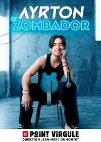 Ayrton Gomes : Zombador 1